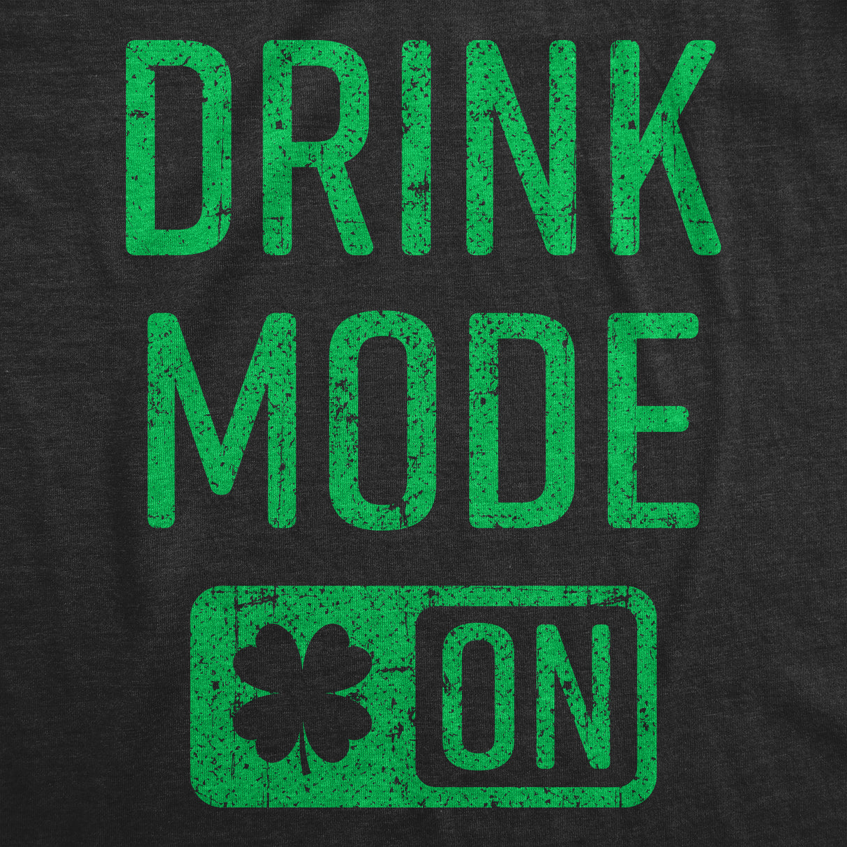 Womens Tank Drink Mode On Tanktop Funny Cool Saint Patricks Day Patty T Shirt