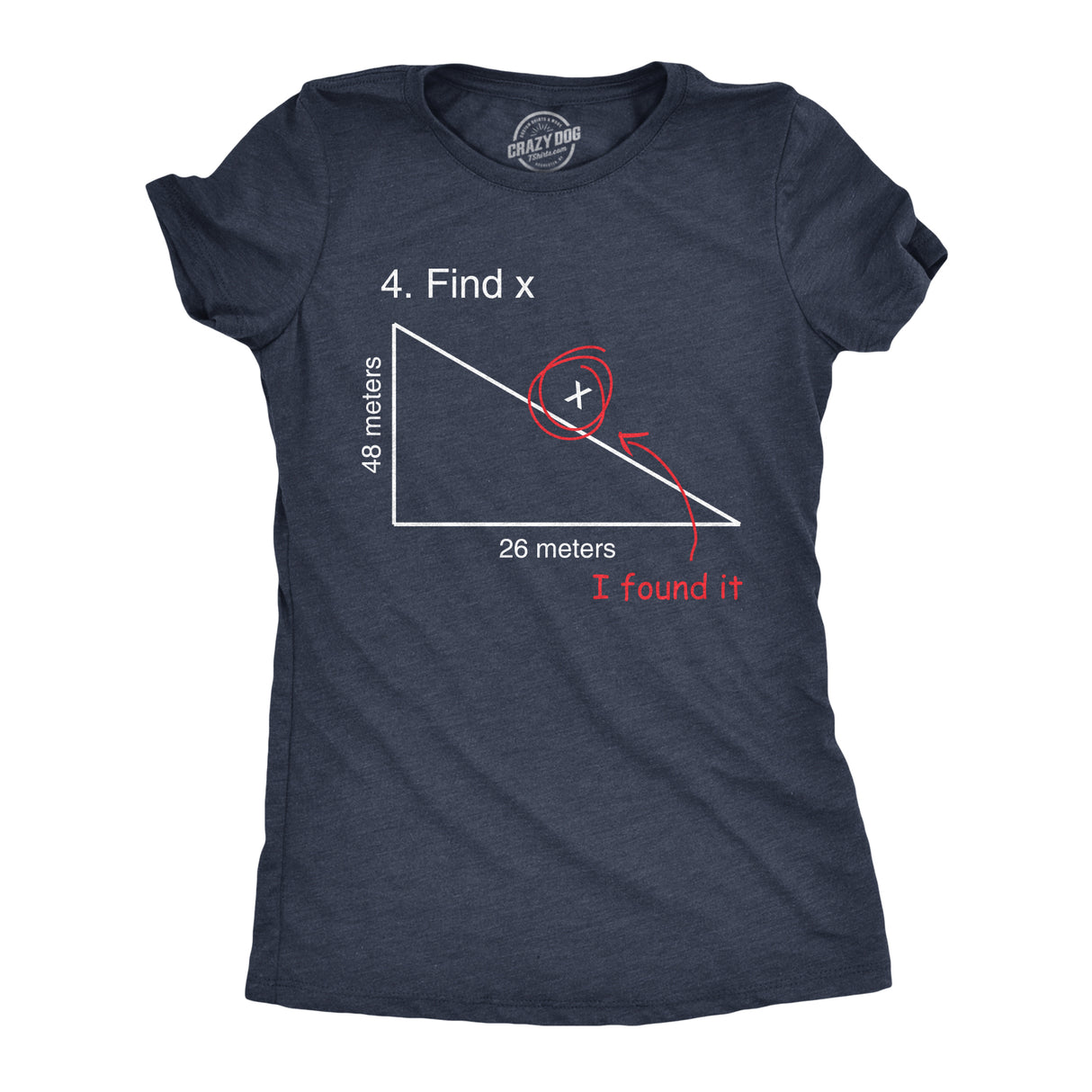 Find X T Shirt Funny Sarcastic Nerdy Math Test Teacher Tee For Women