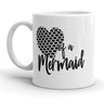 Heart Of A Mermaid Mug Funny Ocean Beach Coffee Cup - 11oz