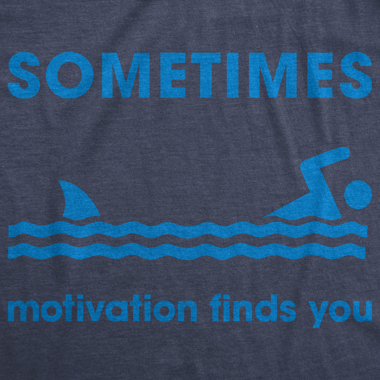 Womens Sometimes Motivation Finds You Tshirt Funny Shark Tee