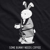 Womens Some Bunny Needs Coffee T Shirt Cute Easter Faith Sarcastic Girls Tee