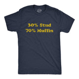 30% Stud 70% Muffin Men's Tshirt