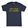 30% Stud 70% Muffin Men's Tshirt