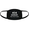 404 Error Face Not Found Face Mask Funny Internet Humor Nose And Mouth Covering