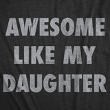 Womens Funny T Shirts Awesome Like My Daughter Sarcastic Mothers Day Tee For Ladies