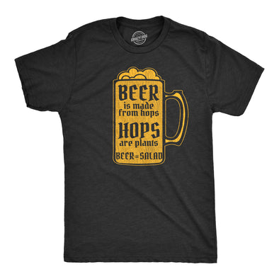 Mens Beer Is Made From Hops Hops Are Plants Beer Is Salad Tshirt Funny Drinking Graphic Tee