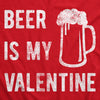 Beer Is My Valentine Men's Tshirt