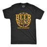 Do Beer Runs Count As Exercise Men's Tshirt