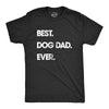 Best Dog Dad Ever Men's Tshirt