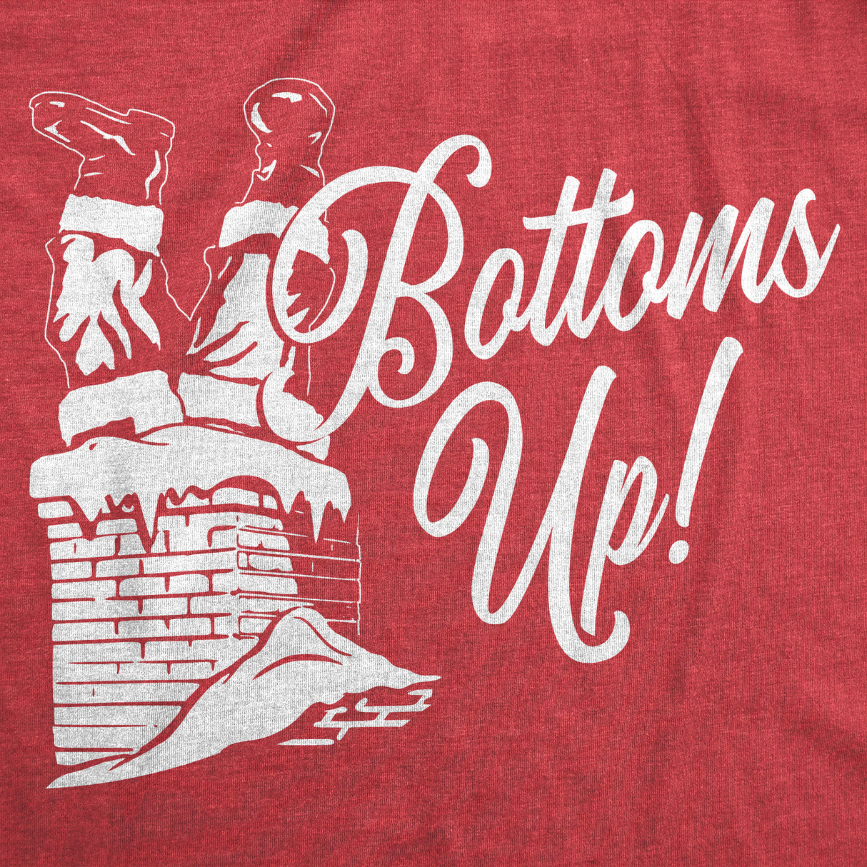 Mens Bottoms Up Tshirt Funny Christmas Santa Claus Chimney Graphic Novelty Tee