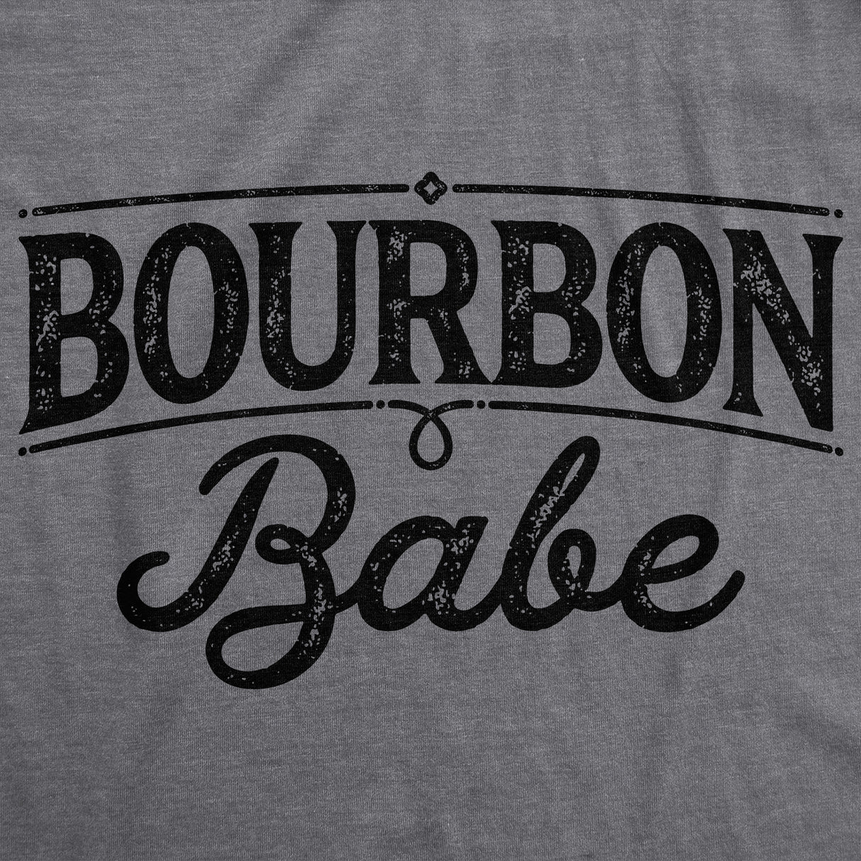 Womens Bourbon Babe Tshirt Funny Whiskey Drinking Party Novelty Graphic Tee