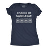 Womens Chance Of Sarcasm Tshirt Funny Weather Report Funny Humor Novelty Tee