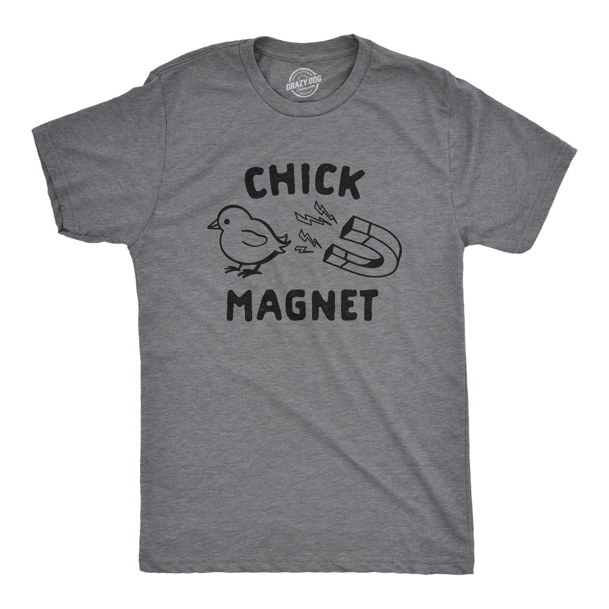 Chick Magnet Men's Tshirt