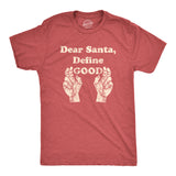 Mens Dear Santa Define Good Tshirt Funny Christmas Party Graphic Novelty Tee