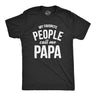 My Favorite People Call Me Papa Men's Tshirt