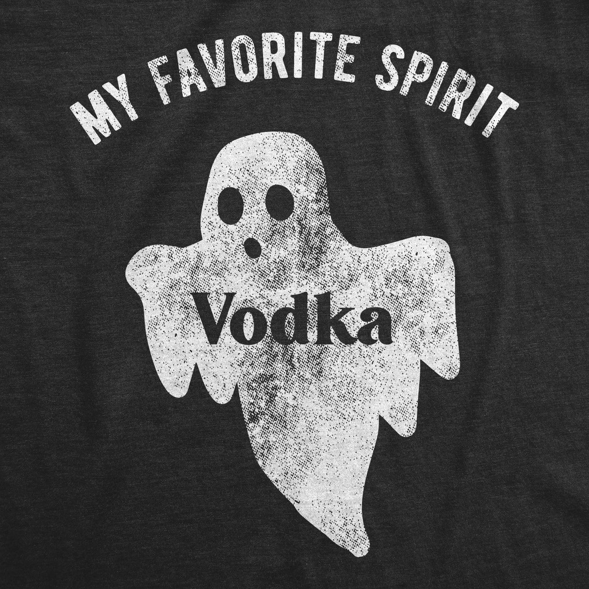 Womens My Favorite Spirit Vodka Tshirt Funny Halloween Ghost Drinking Party Tee