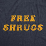 Mens Free Shrugs Tshirt Funny Introvert Hugs Sarcastic Novelty Graphic Tee