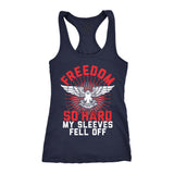 Womens Tank Freedom So Hard My Sleeves Fell Off Tanktop Funny USA 4th of July Shirt