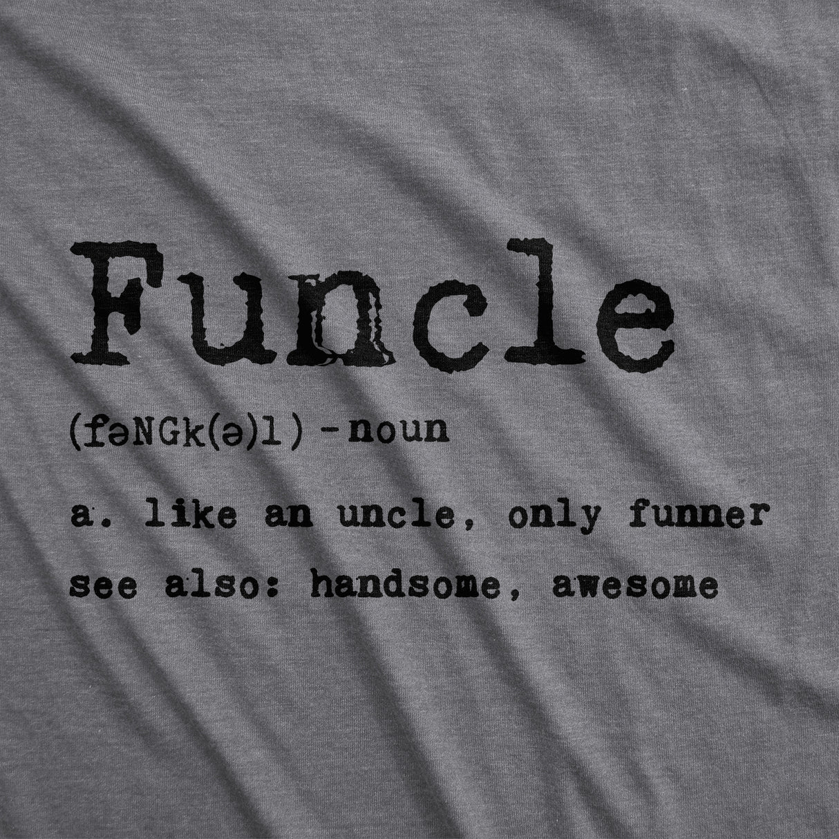 Funcle Defintion Men's Tshirt