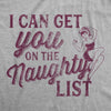 Mens I Can Get You On The Naughty List Tshirt Funny Santa Christmas Graphic Tee