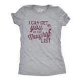 Womens I Can Get You On The Naughty List Tshirt Funny Santa Christmas Graphic Tee