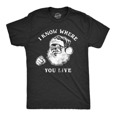 Mens I Know Where You Live Tshirt Funny Christmas Santa Claus Sarcastic Graphic Tee