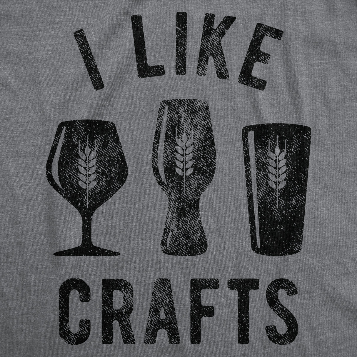 I Like Crafts Men's Tshirt