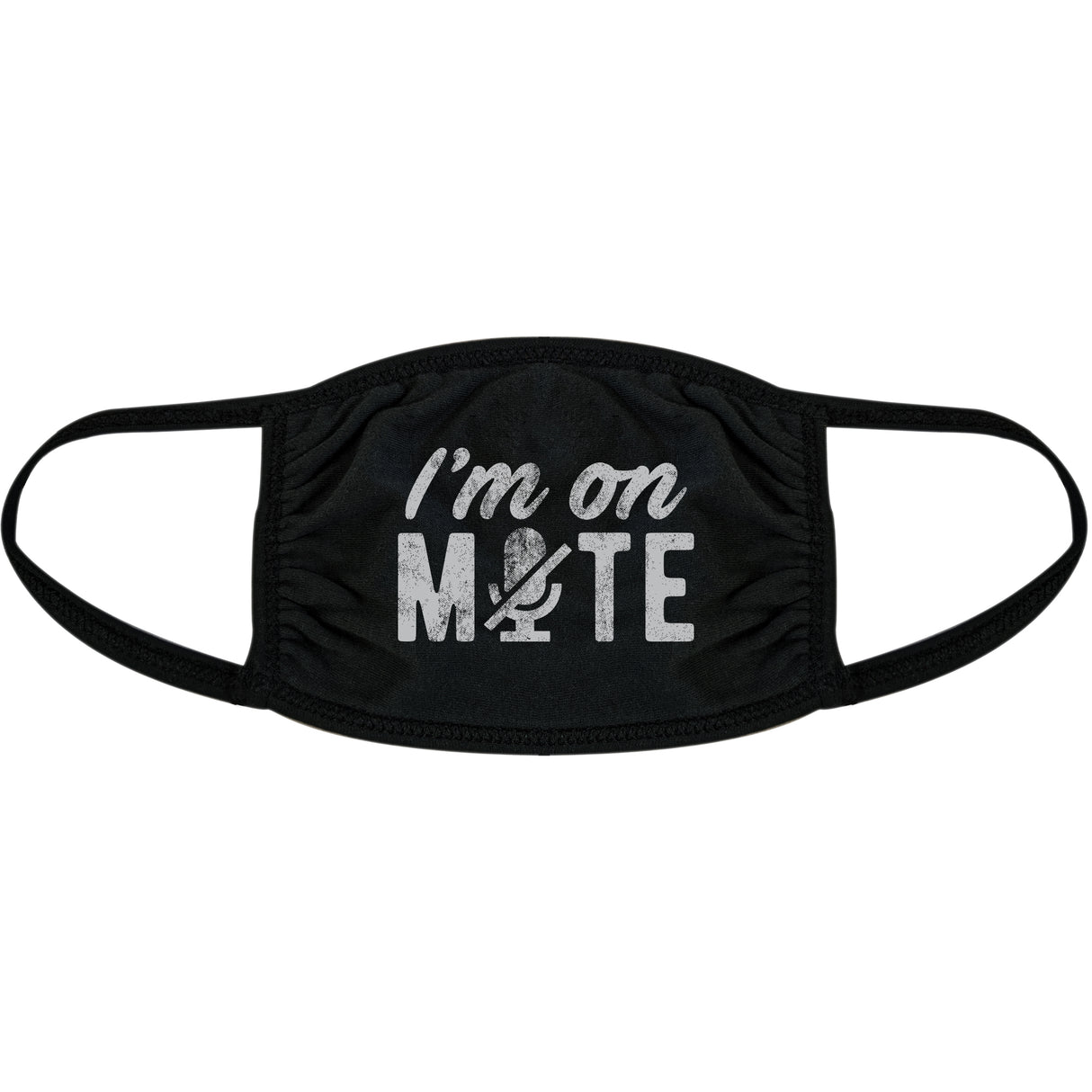 I'm On Mute Face Mask Funny Sarcastic Graphic Nose And Mouth Covering