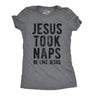 Womens Jesus Took Naps T shirt Funny Novelty Christian Religion Faith Graphic