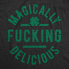 Womens Magically Delicious T Shirt Funny Shamrock Irish Tee