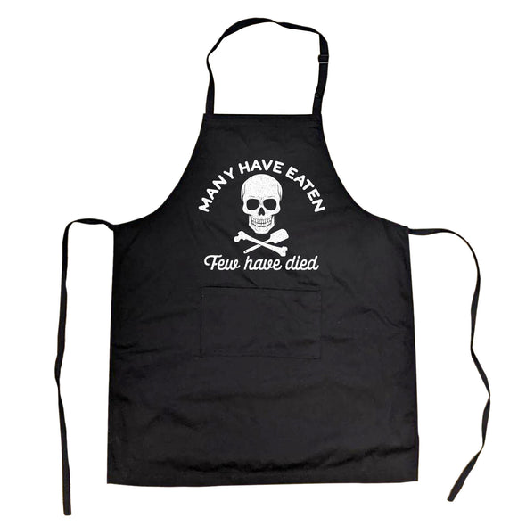 Many Have Eaten Few Have Died Cookout Apron