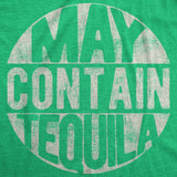 Womens May Contain Tequila Tshirt Funny Tequila Drinking Tee