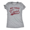 Womens Not Today Cupid Tshirt Funny Valentines Day Tee