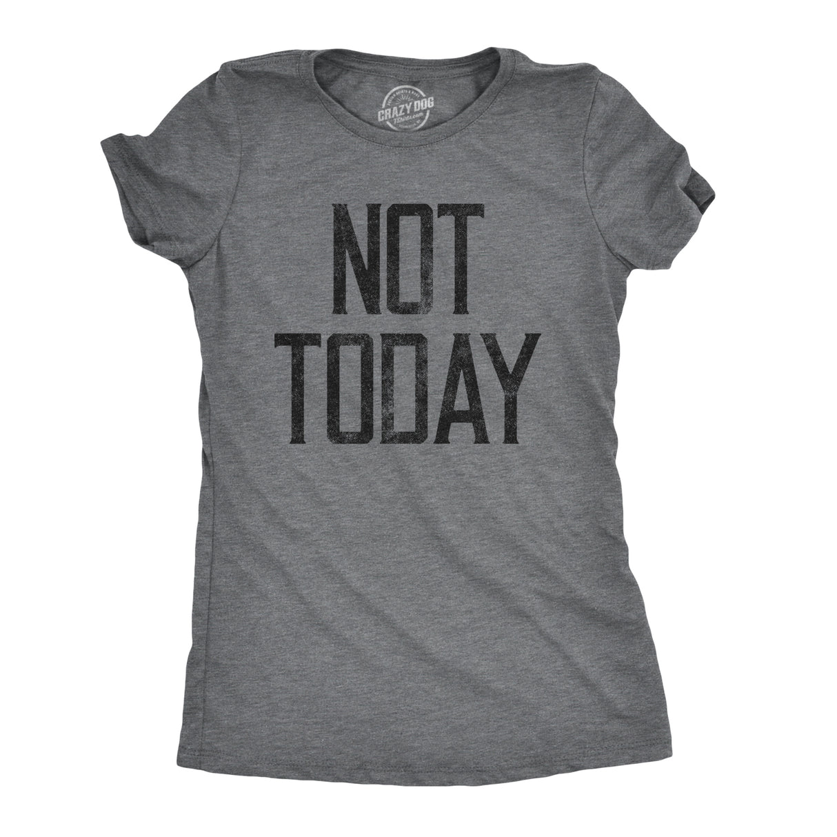 Womens Not Today T shirt Funny Graphic Hilarious Slogan Introvert Cool Humour