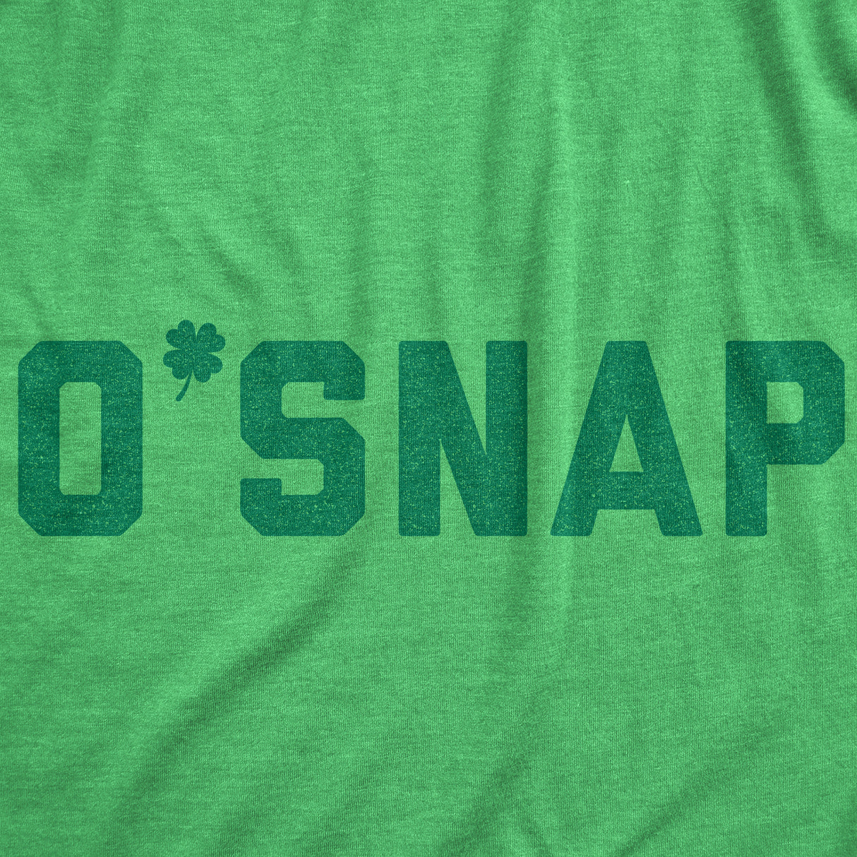 Womens O Snap T Shirt Funny Shamrock Saint Patricks Day Irish St Patty Tee Her