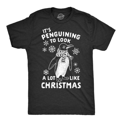 It's Penguining To Look A Lot Like Christmas Men's Tshirt