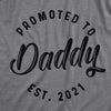 Promoted To Daddy 2021 Men's Tshirt
