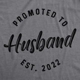 Crazy Dog Mens Promoted To Husband Est. 2024 2023 2022 T Shirt Wedding Engagement Graphic Tee