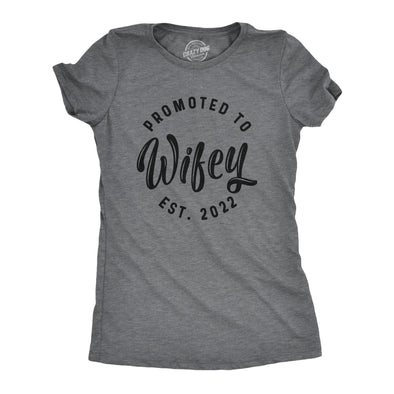 Womens Promoted To Wifey Est. 2024 2023 or 2022 Tshirt Funny Wedding Engagement Graphic Tee