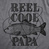 Mens Reel Cool Papa T shirt Funny Fathers Day Fishing Gift for Grandpa