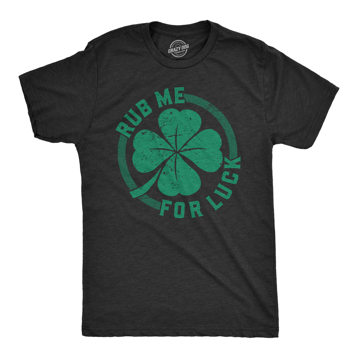 Rub Me For Luck Men's Tshirt