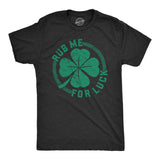 Rub Me For Luck Men's Tshirt