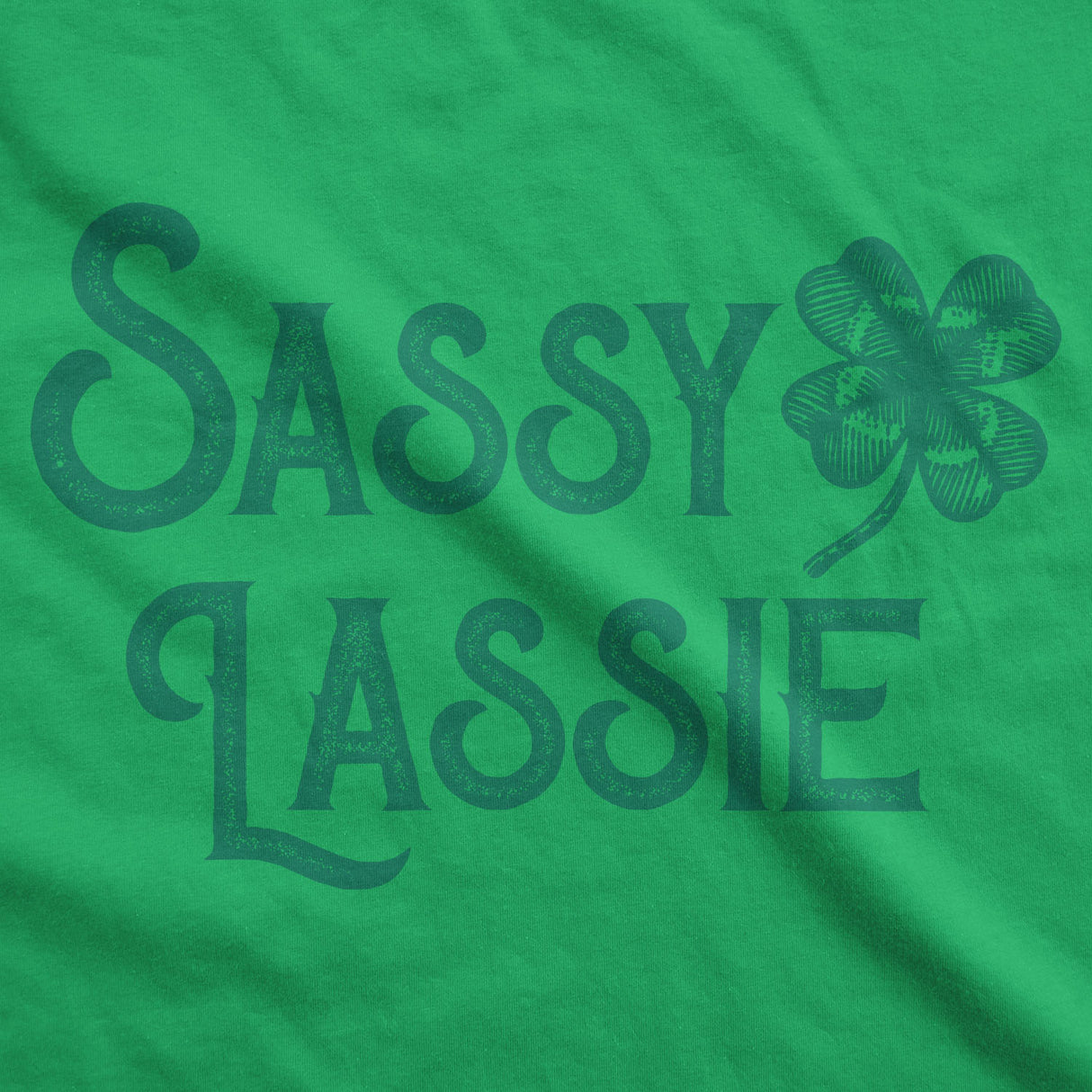 Womens Sassy Lassie T Shirt Funny Saint Patricks Day Cute Outfit St Patty Tee