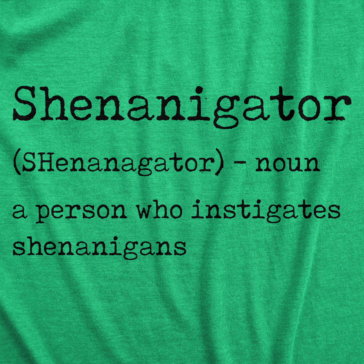 Womens Shenanigator Tshirt Funny St Patricks Day Party Parade Graphic Novelty Tee