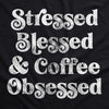 Stressed Blessed And Coffee Obsessed Cookout Apron