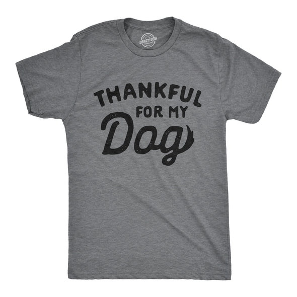 Thankful For My Dog Men's Tshirt