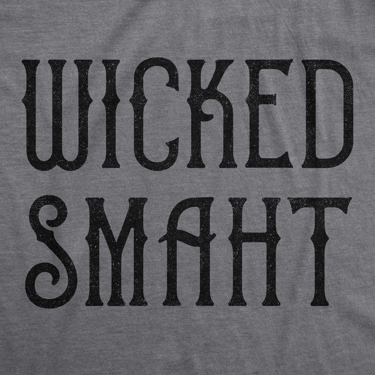 Womens Wicked Smaht Tshirt Funny Boston Accent Smart Hilarious Tee