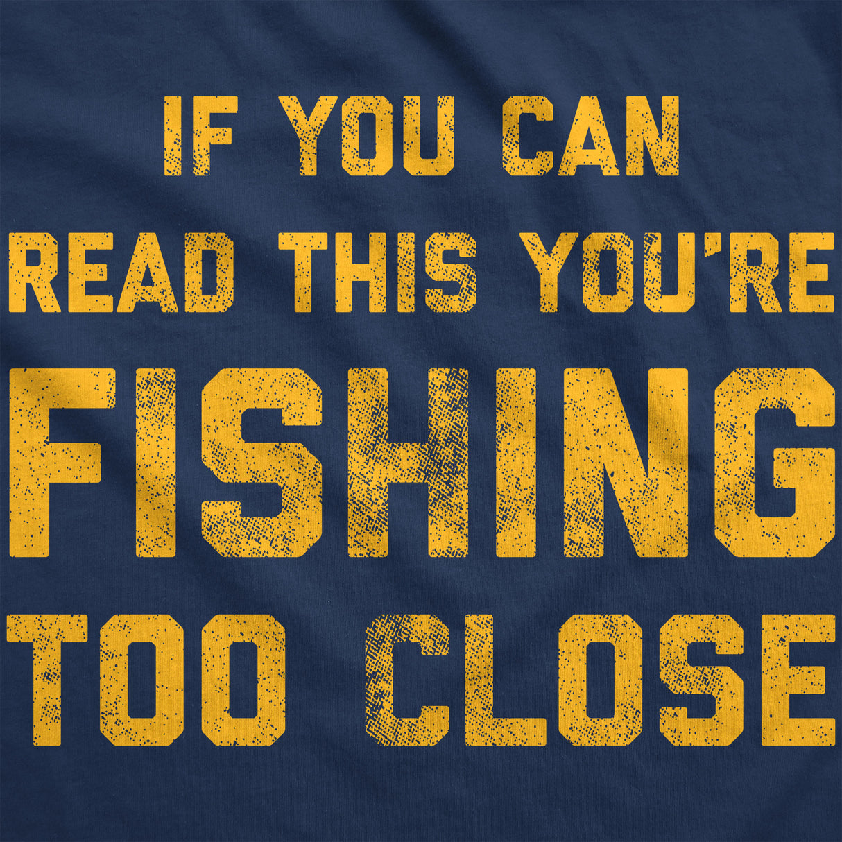 If You Can Read This Youre Fishing Too Close Hoodie Funny Bass Lake Boat Sweatshirt