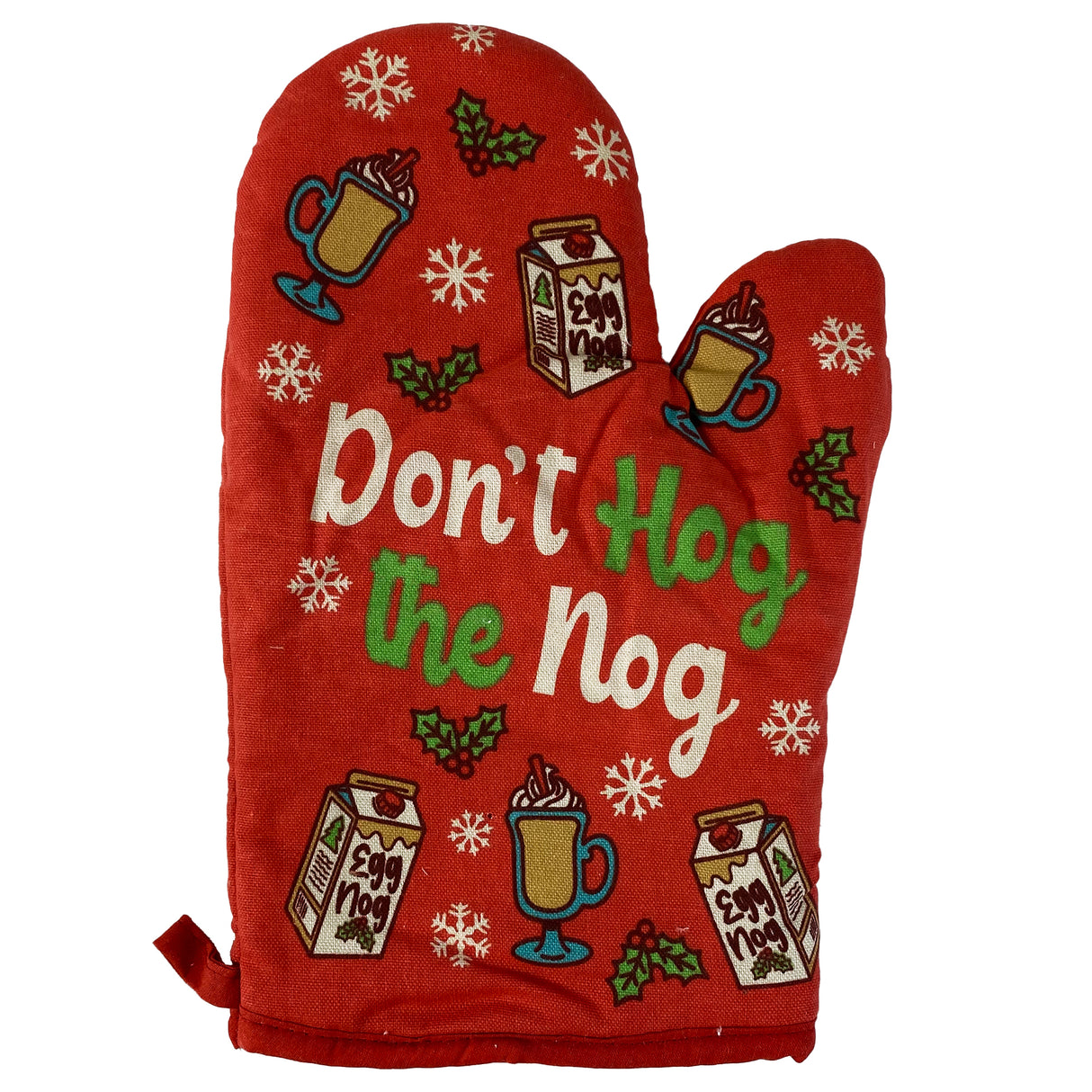 Don't Hog The Nog Oven Mitt Funny Christmas Tradition Eggnog Chefs Kitchen Glove