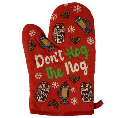 Don't Hog The Nog Oven Mitt Funny Christmas Tradition Eggnog Chefs Kitchen Glove